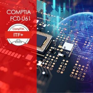 CompTIA IT Fundamentals FC0-U61 (ITF+)